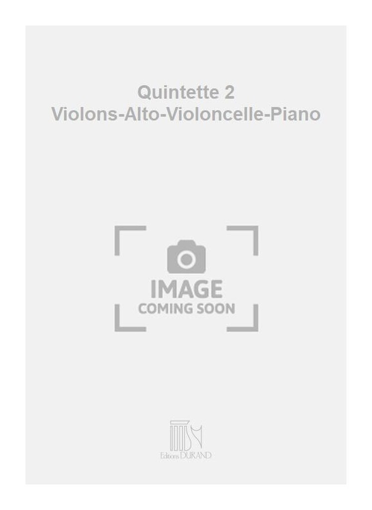 Quintette 2 Violons-Alto-Violoncelle-Piano